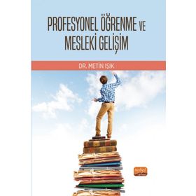 Profesyonel Öğrenme ve Mesleki Gelişim Nobel Bilimsel Eserler