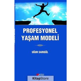 Profesyonel Yaşam Modeli - Uğur Sarıgül