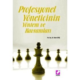 Profesyonel Yöneticinin Yöntem ve Kavramları - Ruhet Genç
