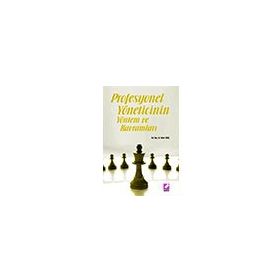 Profesyonel Yöneticinin Yöntem ve Kavramları - Ruhet Genç