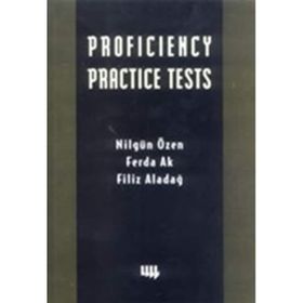 PROFICIENCY PRACTICE TESTS - NİLGÜN ÖZEN, FERDA AK, FILIZ ALADAĞ