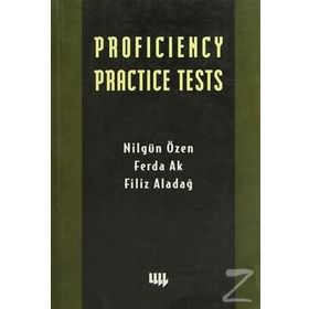 PROFICIENCY PRACTICE TESTS - NİLGÜN ÖZEN, FERDA AK, FILIZ ALADAĞ