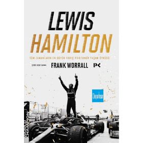 Profil Kitap Lewis Hamilton: Tüm Zamanların En Büyük Yarış Pilotunun Yaşam Öyküsü