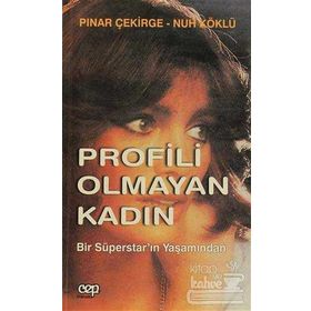 PROFILI OLMAYAN KADIN - PINAR ÇEKİRGE