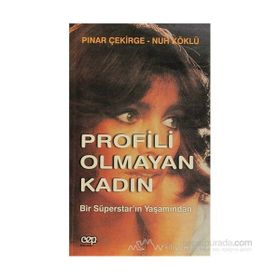 PROFILI OLMAYAN KADIN - PINAR ÇEKİRGE