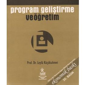 PROGRAM GELİŞTİRME VE ÖĞRETİM - LEYLA KÜÇÜKAHMET