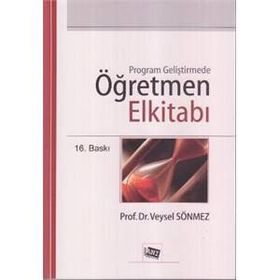 Program Geliştirmede Öğretmen Elkitabı - Veysel Sönmez