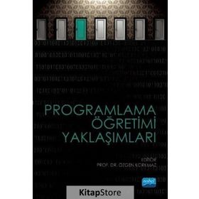 Programlama Öğretimi Yaklaşımları - Özgen Korkmaz