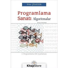 PROGRAMLAMA SANATI ALGORITMALAR - RIFAT ÇÖLKESEN