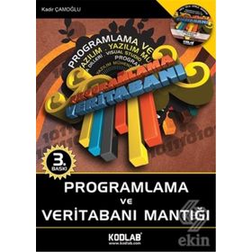 PROGRAMLAMA VE VERİTABANI MANTIĞI (DVD İLAVELI) - KADIR ÇAMOĞLU