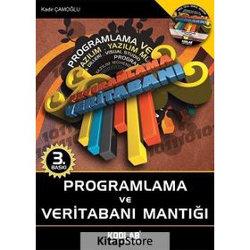 PROGRAMLAMA VE VERİTABANI MANTIĞI (DVD İLAVELI) - KADIR ÇAMOĞLU