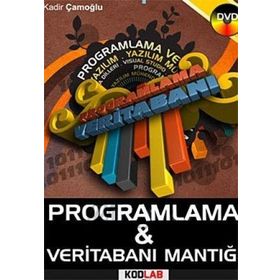 PROGRAMLAMA VE VERİTABANI MANTIĞI (DVD İLAVELI) - KADIR ÇAMOĞLU