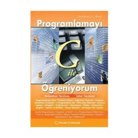 Programlamayı C ile Öğreniyorum - Muhammet Yorulmaz Seher Yorulmaz