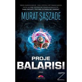 Proje Balarısı - Murat Şaşzade