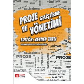 Proje Geliştirme ve Yönetimi - Pegem Akademi Yayıncılık