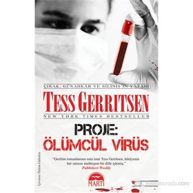 Proje: Ölümcül Virüs - Tess Gerritsen