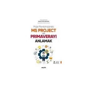 Proje Planlamasında MS Project ve Primaverayı Anlamak - Mesud Fehim Baydar