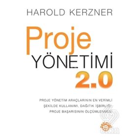 Proje Yönetimi 2.0 - Harold Kerzner Adnan Soycan
