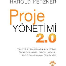 Proje Yönetimi 2.0 - Harold Kerzner Adnan Soycan
