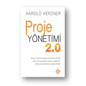 Proje Yönetimi 2.0 - Harold Kerzner Adnan Soycan