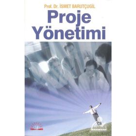 Proje Yönetimi - İsmet Barutçugil