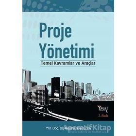 PROJE YÖNETİMİ TEMEL KAVRAMLAR VE ARAÇLAR - MESIHA SAAT ERSOY