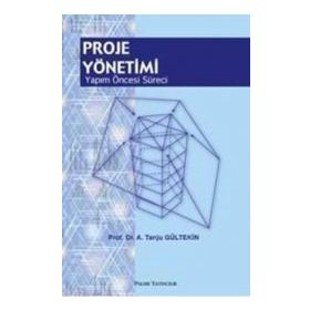 Proje Yönetimi Yapım Öncesi Süreci Palme Yayınları
