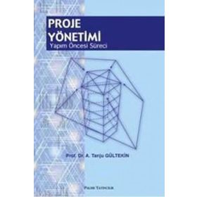 Proje Yönetimi Yapım Öncesi Süreci Palme Yayınları