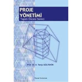 Proje Yönetimi Yapım Öncesi Süreci Palme Yayınları