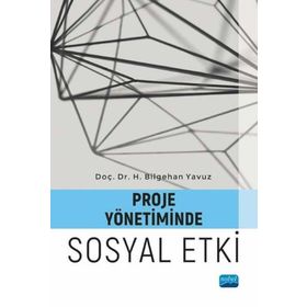 Proje Yönetiminde Sosyal Etki - H. Bilgehan Yavuz