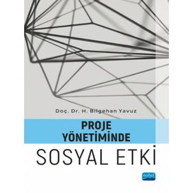 Proje Yönetiminde Sosyal Etki - H. Bilgehan Yavuz