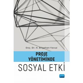 Proje Yönetiminde Sosyal Etki - H. Bilgehan Yavuz