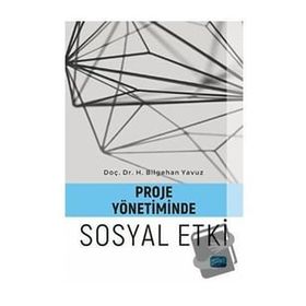 Proje Yönetiminde Sosyal Etki - H. Bilgehan Yavuz