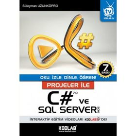 Projeler İle C# 7.0 ve SQL Server 2016 - Süleyman Uzunköprü