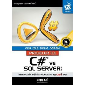 Projeler İle C# 7.0 ve SQL Server 2016 - Süleyman Uzunköprü
