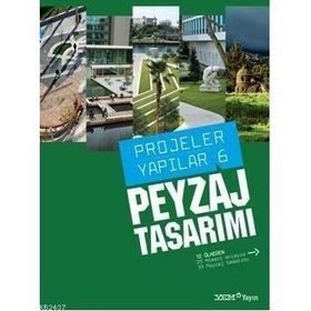 PROJELER YAPILAR 6 PEYZAJ TASARIMI - BURÇİN YILMAZ