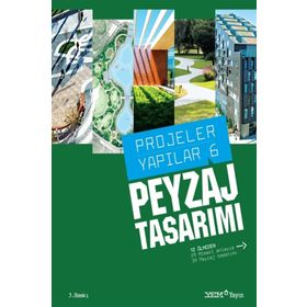 PROJELER YAPILAR 6 PEYZAJ TASARIMI - BURÇİN YILMAZ