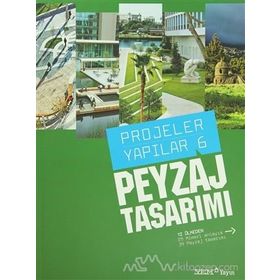 PROJELER YAPILAR 6 PEYZAJ TASARIMI - BURÇİN YILMAZ