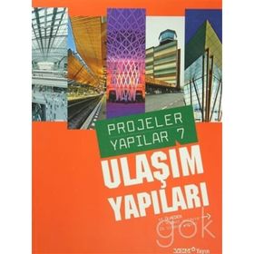 PROJELER YAPILAR 7-ULAŞIM YAPILARI - BURÇIN YILMAZ