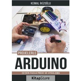 Projelerle Arduino - Kemal İkizoğlu