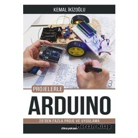 Projelerle Arduino - Kemal İkizoğlu