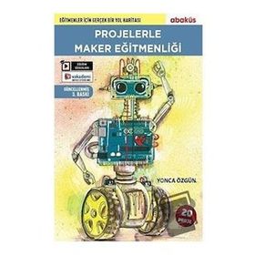 Projelerle Maker Eğitmenliği - Yonca Özgün