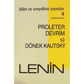 PROLETER DEVRIM VE DÖNEK KAUTSKY - VLADIMIR İLYİÇ LENIN
