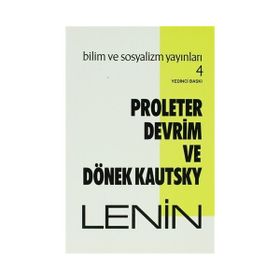 PROLETER DEVRIM VE DÖNEK KAUTSKY - VLADIMIR İLYİÇ LENIN
