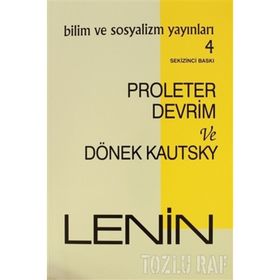 PROLETER DEVRIMI VE DÖNEK KAUTSKY - VLADIMIR İLYİÇ LENIN