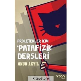 Proleterler İçin Patafizik Dersleri - Onur Akyıl