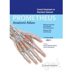 Prometheus Anatomi Atlası 1. Cilt - Markus Voll Michael Schünke Erik Schulte Udo Shumacher Karl Wesker