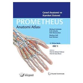 Prometheus Anatomi Atlası 1. Cilt - Markus Voll Michael Schünke Erik Schulte Udo Shumacher Karl Wesker