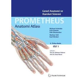 Prometheus Anatomi Atlası 1. Cilt - Markus Voll Michael Schünke Erik Schulte Udo Shumacher Karl Wesker