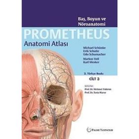Prometheus Anatomi Atlası 3. Cilt - Michael Schünke Erik Schulte Udo Shumacher Markus Voll Karl Wesker